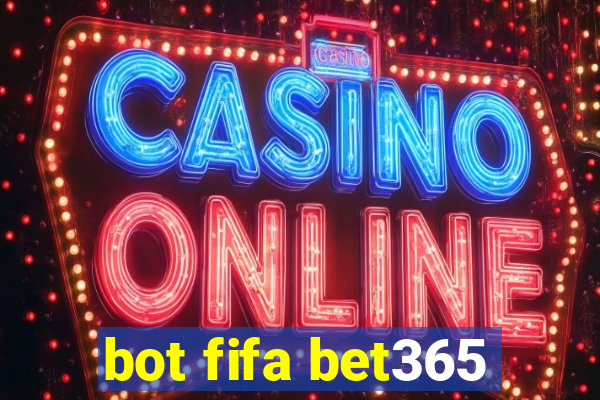 bot fifa bet365